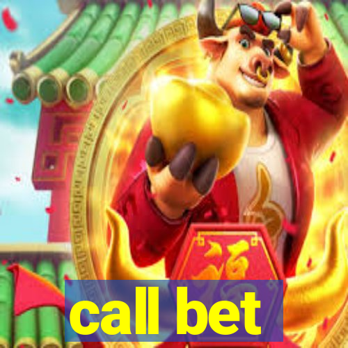 call bet